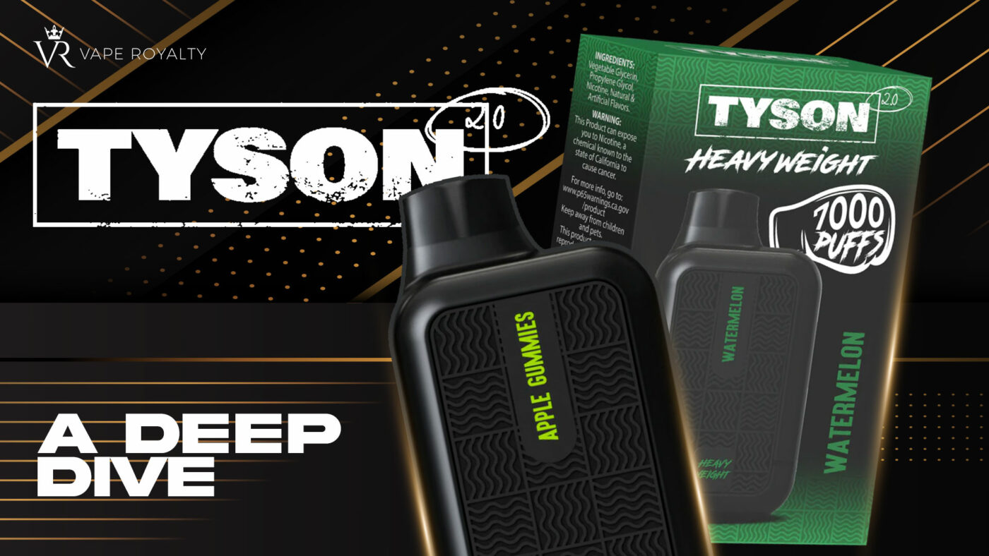A Deep Dive into the Tyson 2.0 Disposable Vape
